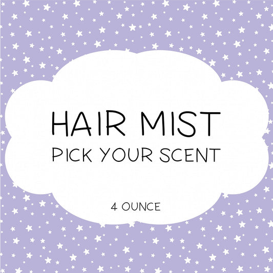 A product image featuring a bottle of 'Hair Mist' with a label that reads 'HAIR MIST PICK YOUR SCENT' and has a 4 OUNCE indicator.